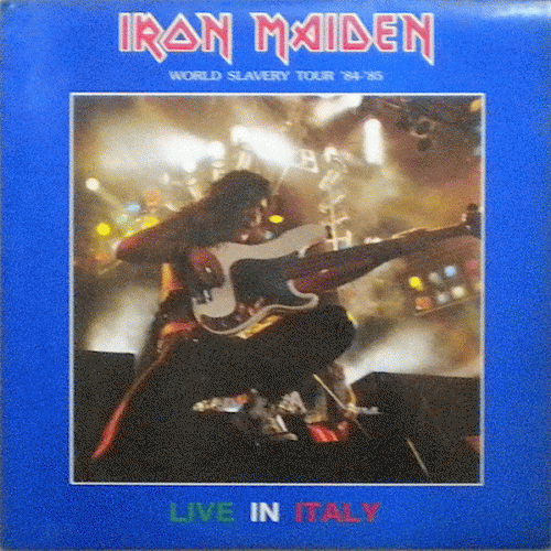 Iron Maiden (UK-1) : Live in Italy